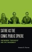 Satire as the Comic Public Sphere