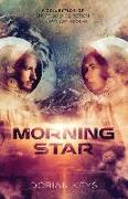 Morning Star: A collection of short science-fiction and fantasy stories