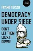 Democracy Under Siege