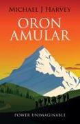 Oron Amular 3: Power Unimaginable