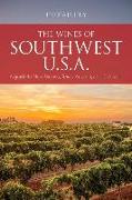 The wines of Southwest U.S.A.: A guide to New Mexico, Texas, Arizona and Colorado