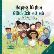 Happy Within / Glücklich mit mir