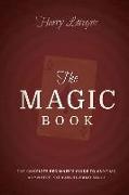 The Magic Book: The Complete Beginners Guide to Anytime, Anywhere Close-Up Magic