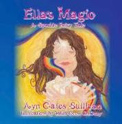 Ells'a Magic: A Sparkle Fairy Tale