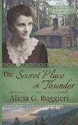 The Secret Place of Thunder: A Christian Fiction Appalachian Pack Horse Librarian Novella