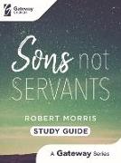 Sons Not Servants: Study Guide