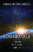 Remembrance: Life Lessons for the Loving Living Life