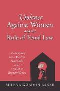 Violence Against Women and the Role of Penal Law