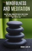 Mindfulness and Meditation