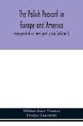 The Polish peasant in Europe and America, monograph of an immigrant group (Volume V)