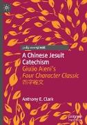 A Chinese Jesuit Catechism