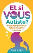 Et si VOUS étiez Autiste ?