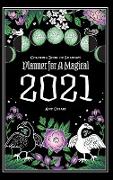 Coloring Book of Shadows: Planner for a Magical 2021