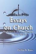 Essays on Church: Ordinary Christianity for the World