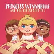 Princess Winnabelle and the Friendship Pie: A Story about Friendship and Teamwork for Girls 3-9 yrs