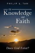 Of Knowledge and Faith