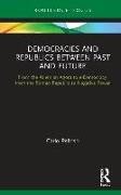 Democracies and Republics Between Past and Future