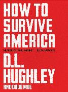 How to Survive America