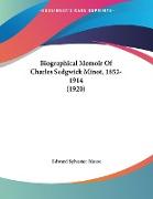 Biographical Memoir Of Charles Sedgwick Minot, 1852-1914 (1920)