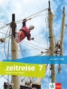Zeitreise 7. Schulbuch Klasse 7. Differenzierende Ausgabe Oberschule Sachsen ab 2020