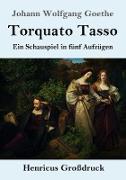 Torquato Tasso (Großdruck)