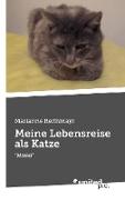 Meine Lebensreise als Katze