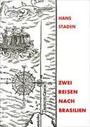 Zwei Reisen nach Brasilien 1548 - 1555