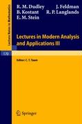 Lectures in Modern Analysis and Applications III