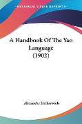 A Handbook Of The Yao Language (1902)