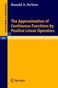 The Approximation of Continuous Functions by Positive Linear Operators