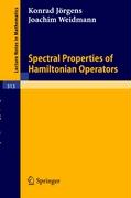 Spectral Properties of Hamiltonian Operators