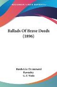 Ballads Of Brave Deeds (1896)