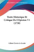 Traite Historique Et Critique De L'Opinion V1 (1758)