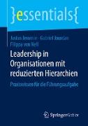 Leadership in Organisationen mit reduzierten Hierarchien