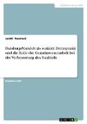Duisburg-Marxloh als sozialer Brennpunkt und die Rolle der Gemeinwesenarbeit bei der Verbesserung des Stadtteils