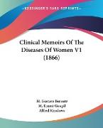 Clinical Memoirs Of The Diseases Of Women V1 (1866)