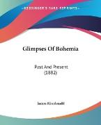 Glimpses Of Bohemia