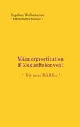 Männerprostitution & Zukunftskonvent