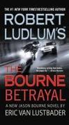 Robert Ludlum's (Tm) the Bourne Betrayal