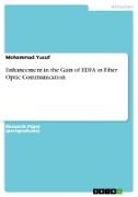 Enhancement in the Gain of EDFA in Fiber Optic Communication