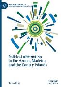 Political Alternation in the Azores, Madeira and the Canary Islands