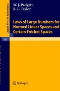 Laws of Large Numbers for Normed Linear Spaces and Certain Frechet Spaces