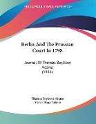 Berlin And The Prussian Court In 1798