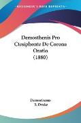 Demosthenis Pro Ctesiphonte De Corona Oratio (1880)