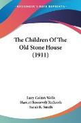 The Children Of The Old Stone House (1911)