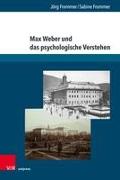Max Weber und das psychologische Verstehen
