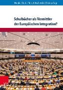 Schulbücher als Vermittler der Europäischen Integration?