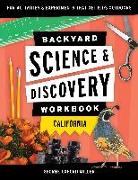 Backyard Science & Discovery Workbook: California