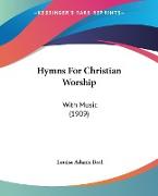 Hymns For Christian Worship