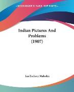 Indian Pictures And Problems (1907)